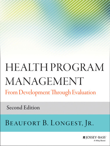 Health Program Management: From Development Through Evaluation