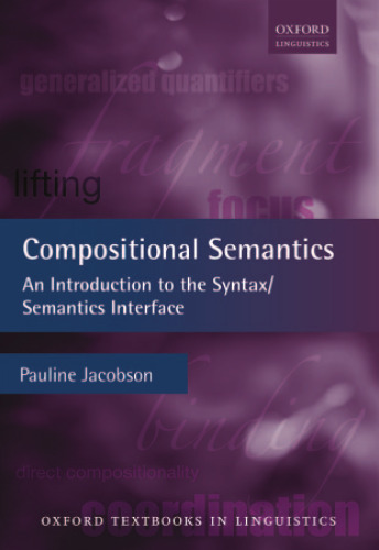 Compositional Semantics: An Introduction to the Syntax/Semantics Interface