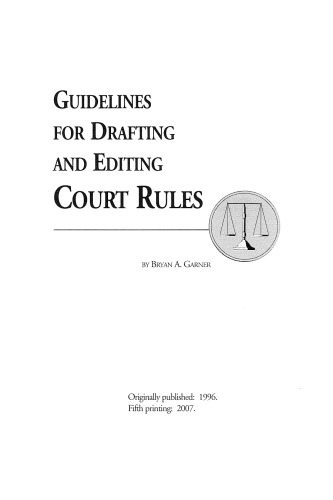 Guide for drafting and editing Court Rules