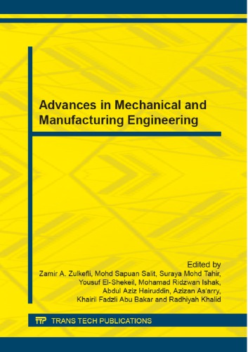 Advances in Mechanical and Manufacturing Engineering: Selected, Peer Reviewed Papers from the International Conference on Advances in Mechanical and ... 25-28