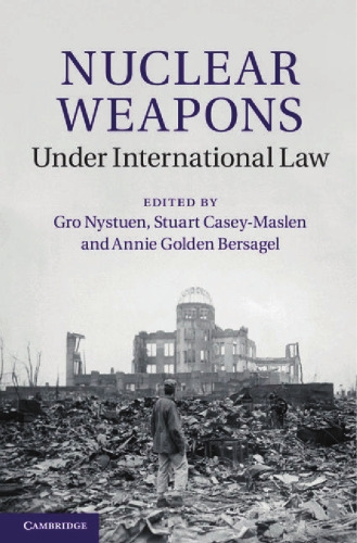 Nuclear Weapons under International Law