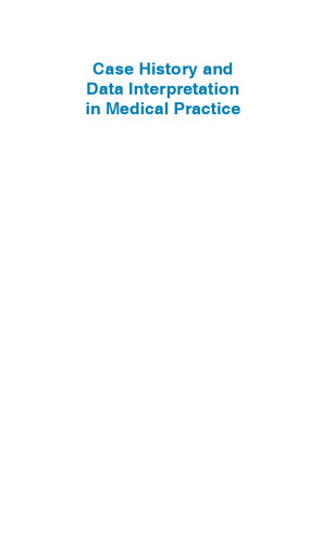 Case History and Data Interpretation in Medical Practice: Case Histories, Data Interpretation, Pedigree, Spirometry