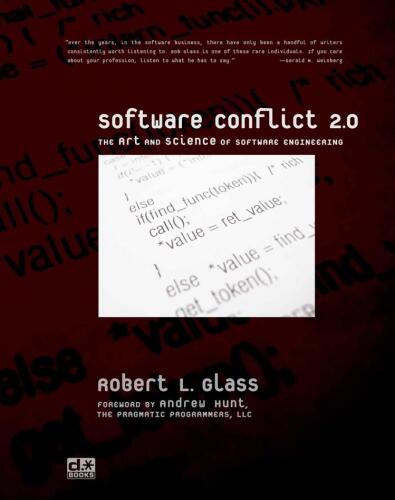 Software Conflict 2.0: The Art and Science of Software Engineering
