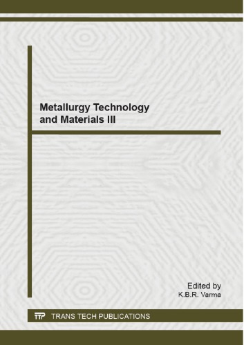Metallurgy Technology and Materials III