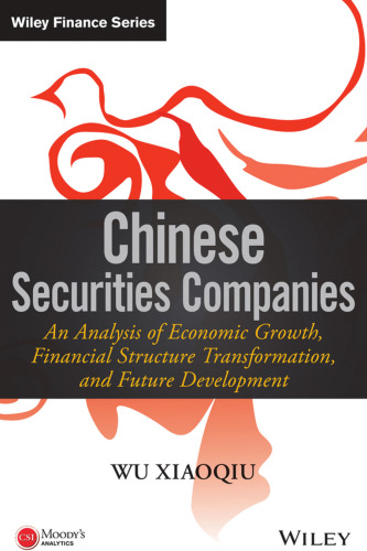 Chinese Securities Companies: An Analysis of Economic Growth, Financial Structure Transformation, and Future Development