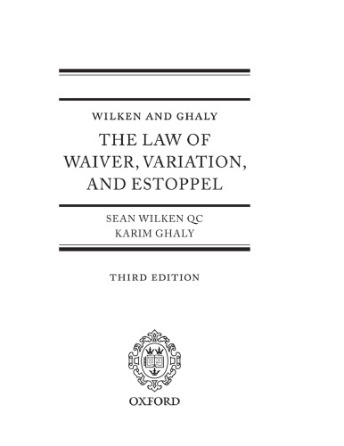 The Law of Waiver Variation and Estoppel