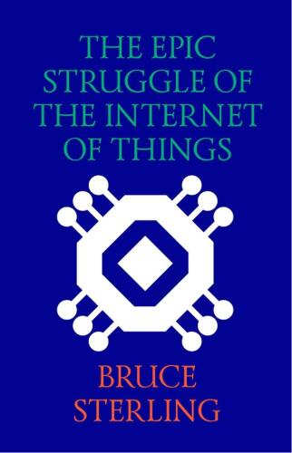 The Epic Struggle of the Internet of Things