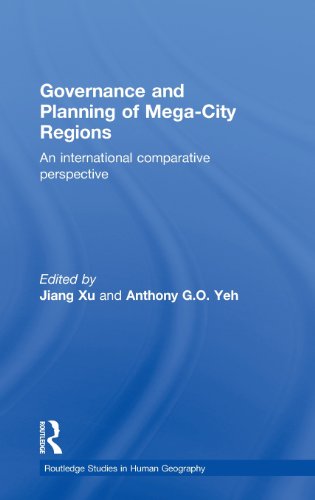 Governance and Planning of Mega-City Regions: An International Comparative Perspective