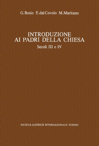 Introduzione ai Padri della Chiesa. Secoli III e IV