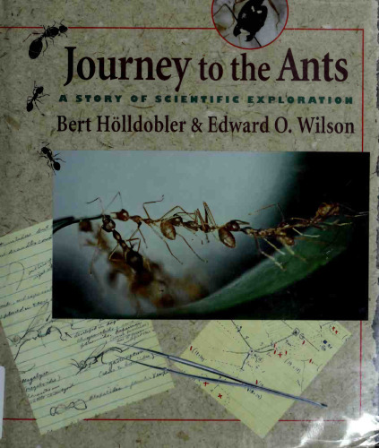 Journey to the Ants: A Story of Scientific Exploration