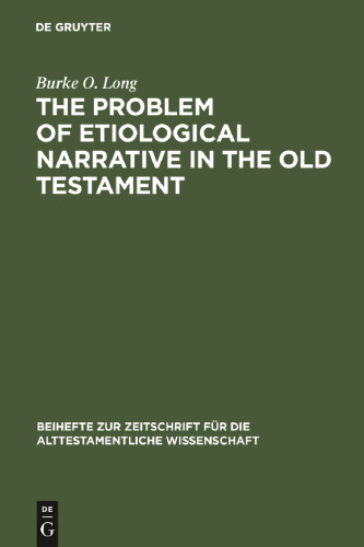 The Problem of Etiological Narrative in the Old Testament