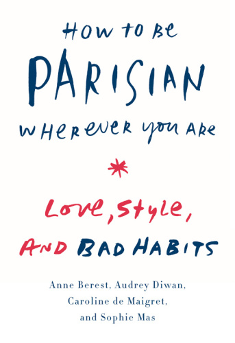 How to be a Parisian