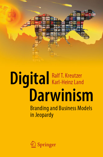 Digital Darwinism: Branding and Business Models in Jeopardy