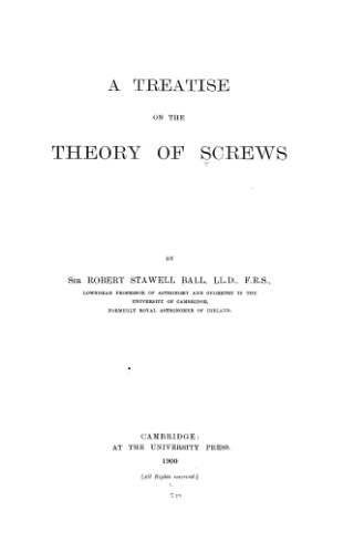 A Treatise on the Theory Screws