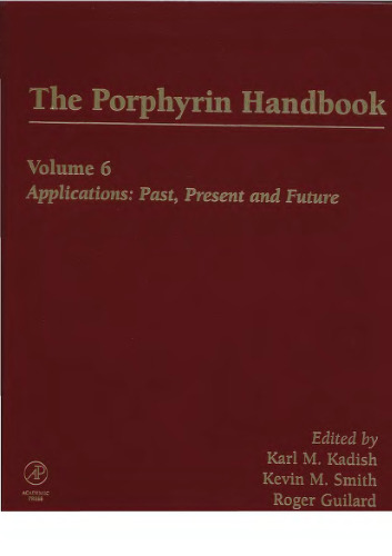 The Porphyrin Handbook. Applications: Past, Present and Future
