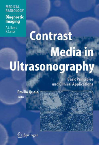 Contrast Media in Ultrasonography Basic Principles and Clinical Applications