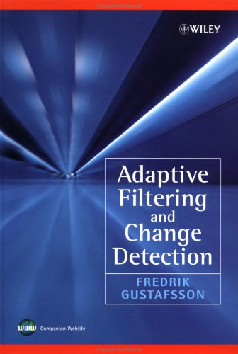Adaptive Filtering and Change Detection