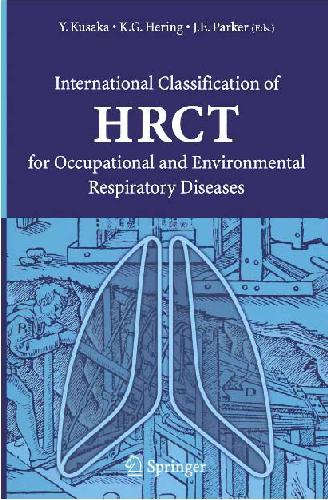 International Classification of HRCT for Occupational and Environmental Respiratory Diseases