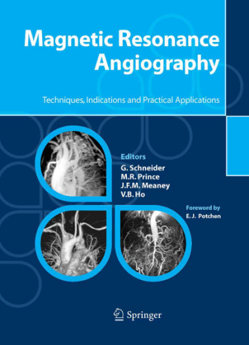 Magnetic Resonance Angiography: Techniques, Indications and Practical Applications