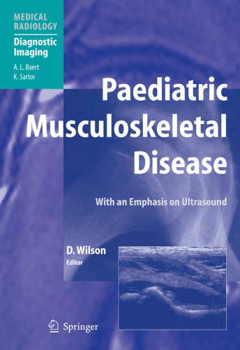 Paediatric Musculoskeletal Disease - With an Emphasis on Ultrasound
