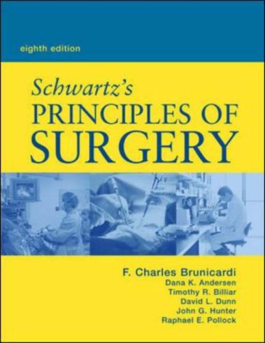 Schwartz's Principles of Surgery, Eighth Edition