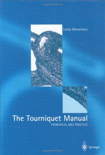 The Tourniquet Manual - Principles and Practice