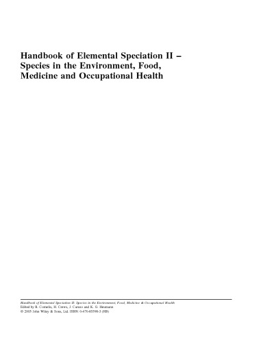 Handbook of Elemental Speciation II: Species in the Environment, Food, Medicine and Occupational Health