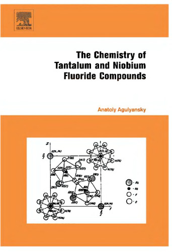 Chemistry of Tantalum and Niobium Fluoride Compounds