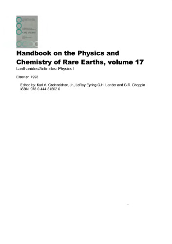 Handbook on the Physics and Chemistry of Rare Earths. vol.17 Lanthanides-Actinides: Physics I