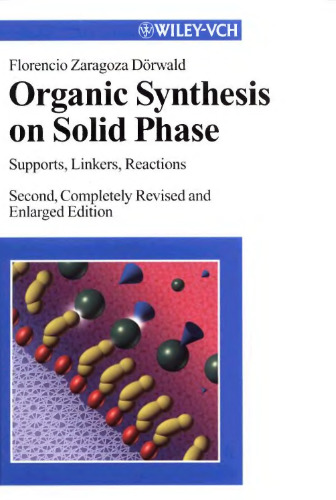 Organic Synthesis on Solid Phase: Supports, Linkers, Reactions