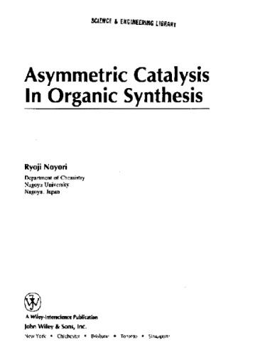 Asymmetric Catalysis In Organic Synthesis
