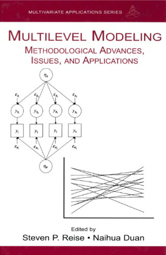Multilevel Modeling: Methodological Advances, Issues and Applications