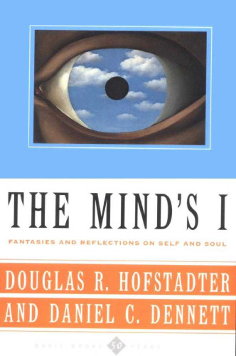 The Mind's I - Fantasies and Reflections on Self and Soul