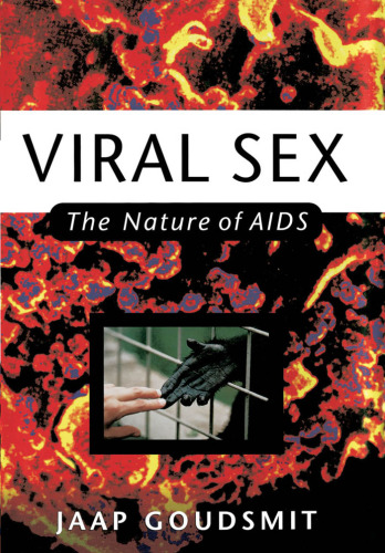 Viral Sex The Nature of AIDS