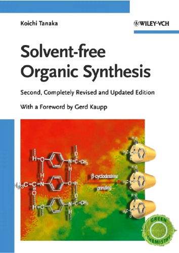Solvent-Free Organic Synthesis