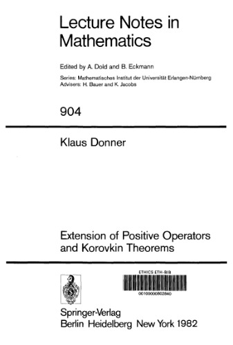 Extension of Positive Operators and Korovkin Theorems