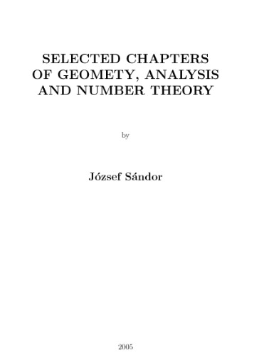 Selected Chapters of Geomety, Analysis and Number Theory