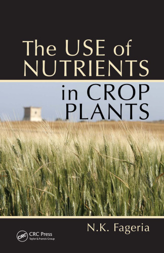 The Use of Nutrients in Crop Plants