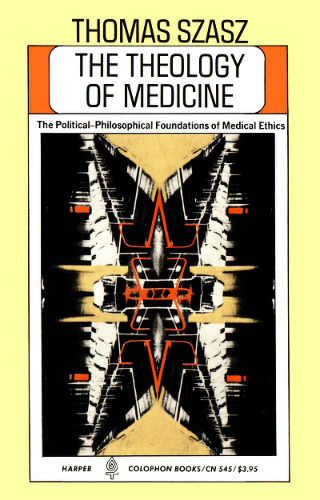 The Theology of Medicine