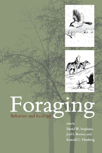 Foraging - Behavior and Ecology