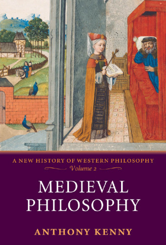 Medieval Philosophy: A New History of Western Philosophy