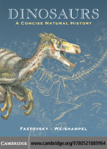 Dinosaurs: A Concise Natural History