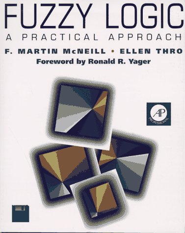 Fuzzy logic: a practical approach