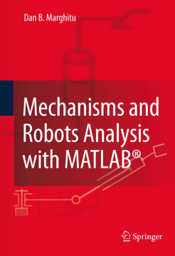Mechanisms and Robots Analysis with MATLAB®