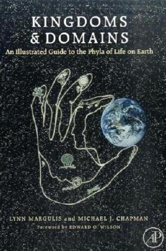 Kingdoms and Domains - An Illustrated Guide to the Phyla of Life on Earth