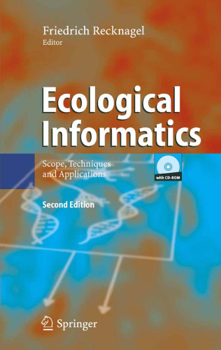 Ecological Informatics - Scope, Techniques and Applications