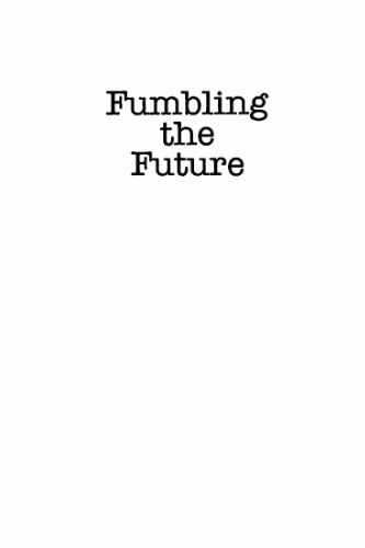 Fumbling the future: how Xerox invented, then ignored, the first personal computer
