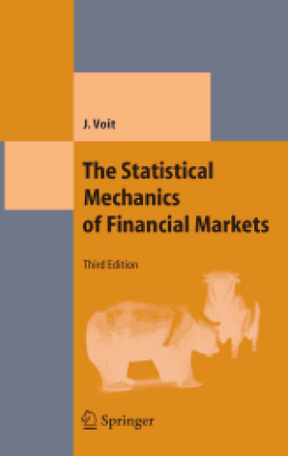 The Statistical Mechanics of Financial Markets