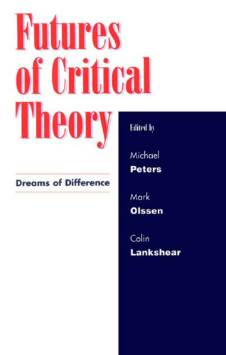 Futures of Critical Theory