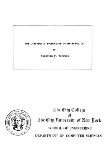 The Cybernetic Foundation of Mathematics